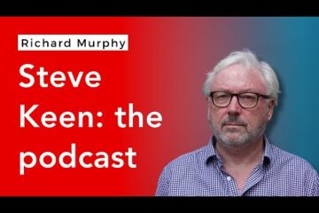 Steve Keen: A Rebel Economist’s Journey