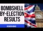 Britain’s By-Election Results Send SHOCKWAVES