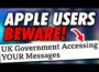 LEAKED UK Surveillance Documents | Apple vs UK