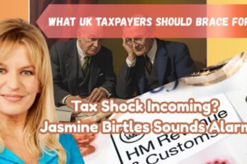 Britons Beware BIG Tax Changes Are Coming!