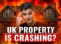 Why UK’s Housing Market is in Big Trouble