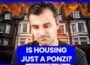Is UK Housing A Ponzi Scheme?