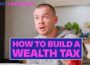 Is a wealth tax actually possible?