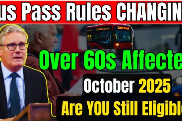 UK Bus Pass Changes from October 2025 – Are You Still Eligible?