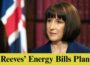 Rachel Reeves Plans Energy Bill Cuts | Labour’s Budget Reset Sparks Debate