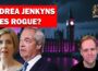 Farage U-Turn or Has Jenkyns Gone Rogue?