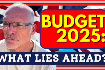 66 Days To UK Budget 2025: Will These 6 Changes Affect YOUR Finances?