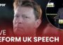LIVE: Reform UK Press Conference