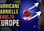 Hurricane Gabrielle heads to Europe with Big Impacts…