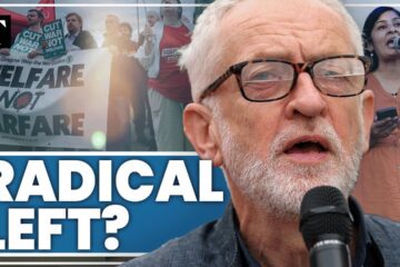 Why Britain’s Left is Radicalising | The Story