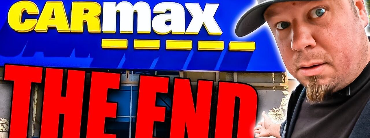 The COLLAPSE OF CARMAX Has Begun