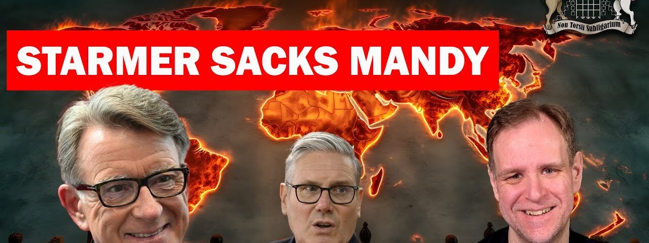 LIVE: Starmer Sacks Peter Mandelson – What a Mess