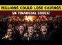 The Shocking Reason Millions Could Lose Their Savings in the UK