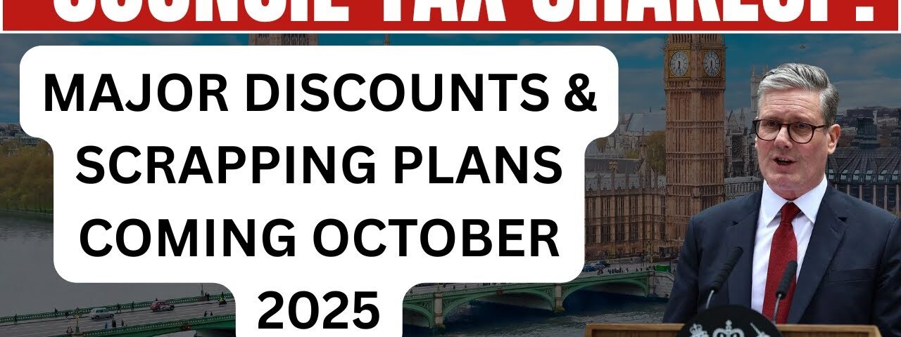 Council Tax Bombshell: Major Discounts & Scrapping Plans Coming October 2025