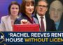 ‘One Rule For Us Another For Them’ | Rachel Reeves BREAKS Law By Renting Out House Without A Licence