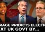 Nigel Farage LIVE: Predicts UK Election Soon | Keir Starmer’s Labour ‘Deep In Crisis’ | Reform UK