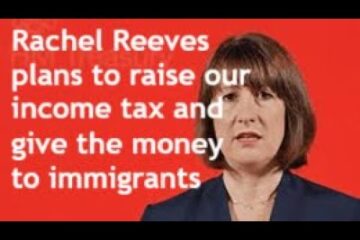 The British government plans to raise taxes and give the money to illegal immigrants…