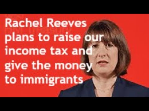 The British government plans to raise taxes and give the money to illegal immigrants…