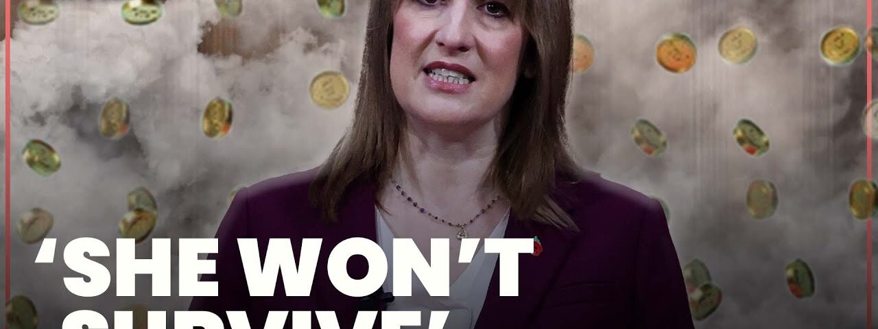 Reeves ‘may think she’ll survive but she won’t’ if taxes go up