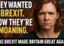They Won Brexit But Still They Moan