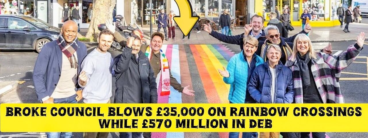 Broke Council Blows £35,000 on Rainbow Crossings While £570 MILLION in Deb
