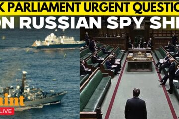 UK Parliament Takes Up Urgent Russian Spy Ship Question Before Mahmood’s Immigration Statement