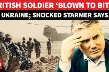 BIG! First British Military Casualty In Ukraine Confirmed; UK In Shock, Starmer Says ‘Won’t Let…’