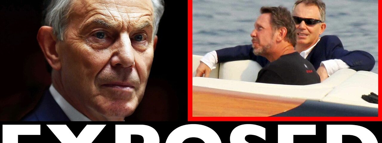EXPOSED: Tony Blair & Israel’s Favourite Billionaire