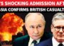 ’SORRY BUT IT’S TRUE…’: UK’s Stark Admission After ‘Humiliation’ In Front Of Russia In Ukraine
